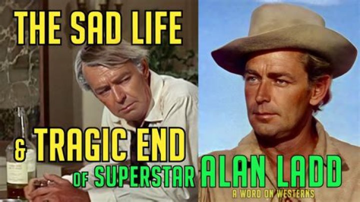 Alan Ladd died due to cerebral edema in 1964. His last movie The