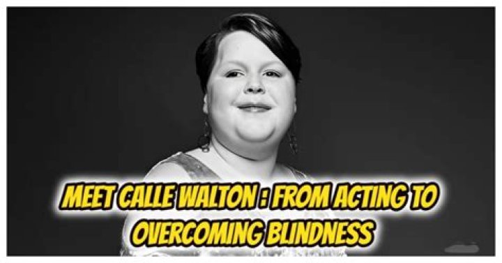 Calle Walton Age
