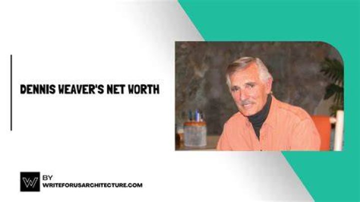 Dennis Weaver Net Worth Net Worth Lists