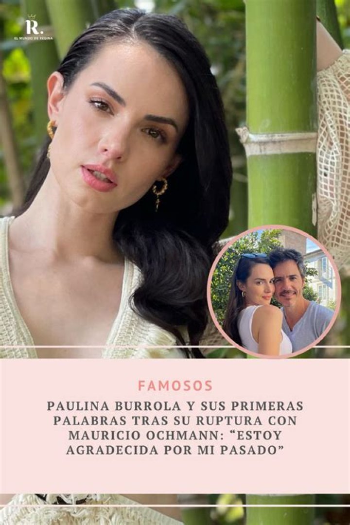 El mensaje de Paulina Burrola, novia de Mauricio Ochmann, ante la