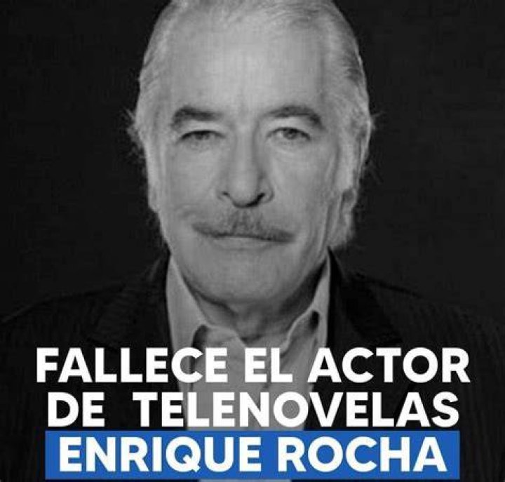 Fallece el actor Enrique Rocha a sus 81 a&ntilde;os Regeneraci&oacute;nMX