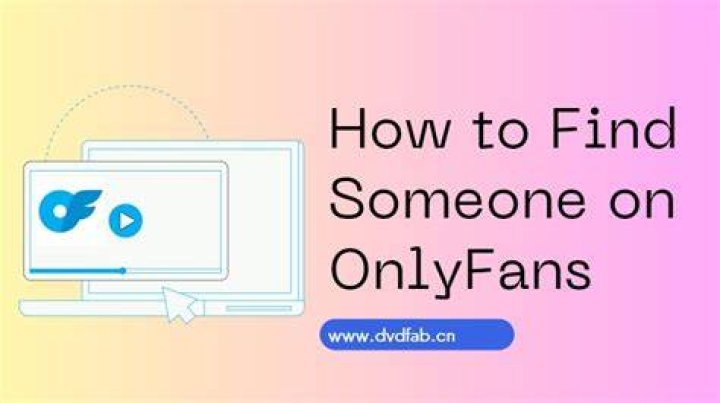 How to Find Someone on OnlyFans? 8 Methods Out Of The Web