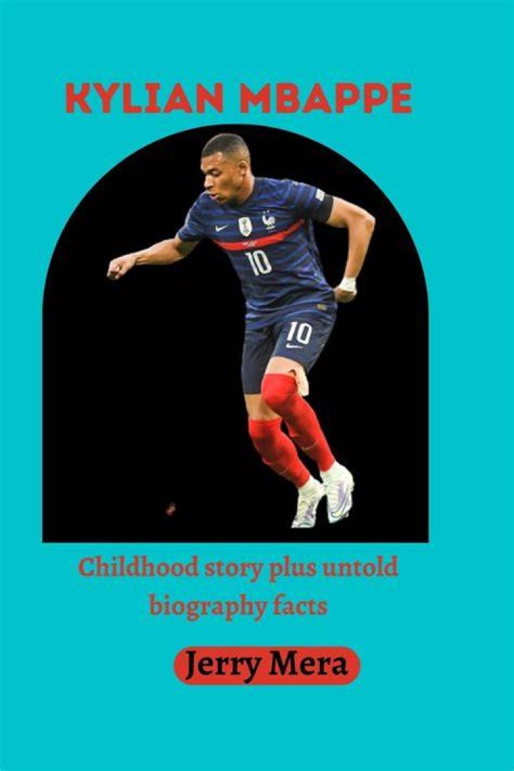 Kylian Mbappe Childhood Story Plus Untold Biography Facts
