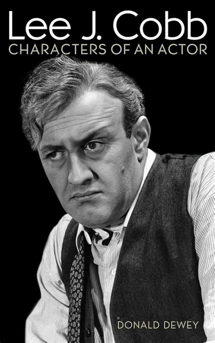 Lee J. Cobb Net Worth & Biography 2022 Stunning Facts You Need To Know