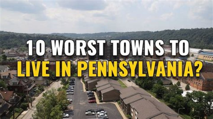 The 10 Most Worst Cities in Pennsylvania: A List of High-Crime Areas 1 Most Worst Cities in Pennsylvania