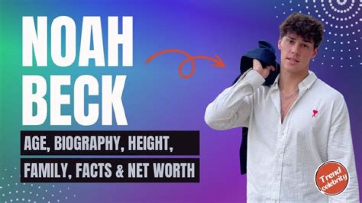 Noah Beck Height, Age, Net Worth, Family, Bio,and More