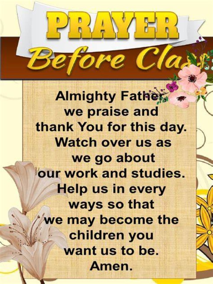 Prayer before and after class PRAYER AFTER THE CLASS We thank you for