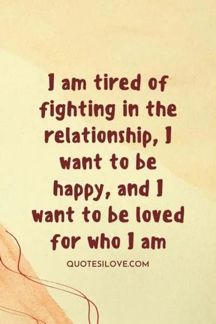 Tired Of Relationship Quotes. QuotesGram