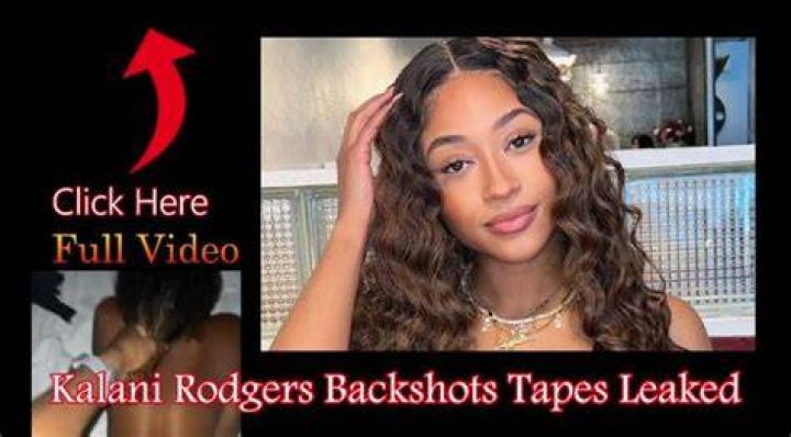 Watch Kalani Rodgers Backshots S*xtape Full Video Link Online Leaked On