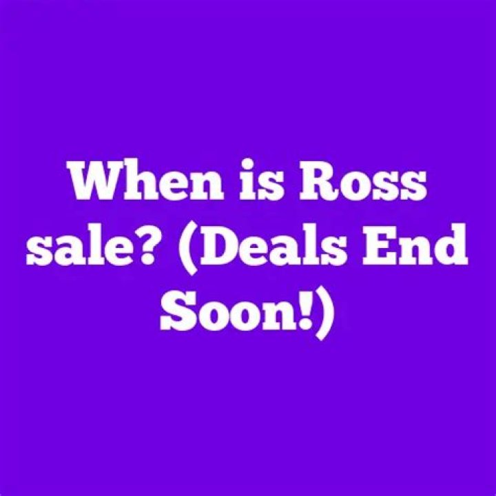 When is Ross' '49 cent sale' in 2022? Dates explored