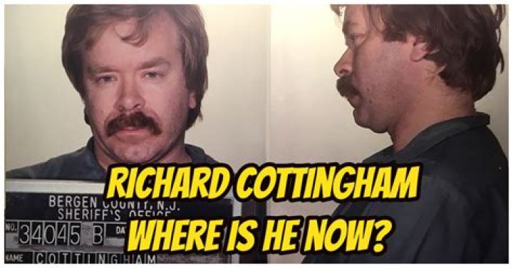 Where Is Cottingham? Richard Cottingham Wife and Daughter Is He