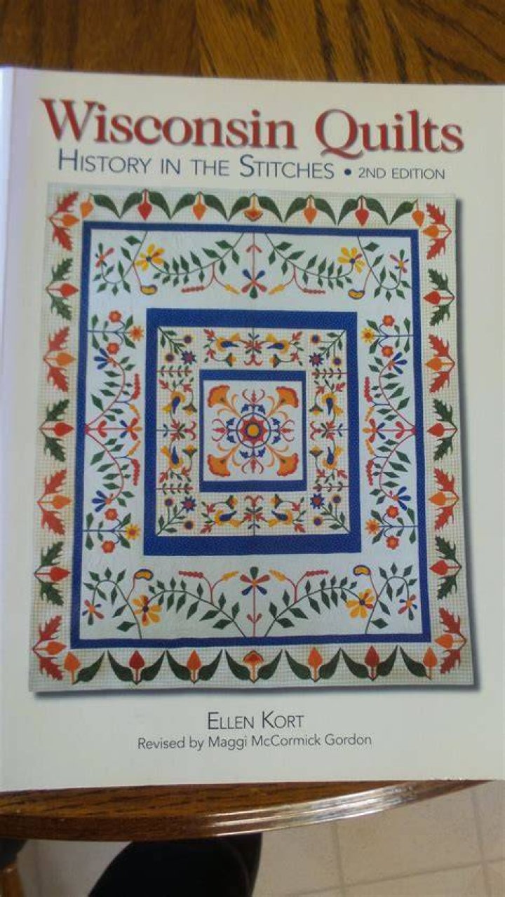 Wisconsin Quilts Tales In The Stitches By Stewart Wolfe & Ellen Kort